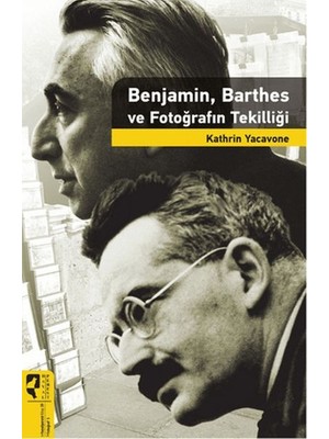 ‎ Hayalperest Yayınevi Benjamin, Barthes ve Fotoğrafın Tekilliği