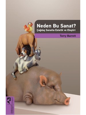 ‎ Hayalperest Yayınevi Neden Bu Sanat?  Çağdaş Sanatta Estetik ve Eleştiri
