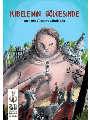 Tudem Yayın Grubu Kibele'nin Gölgesinde
