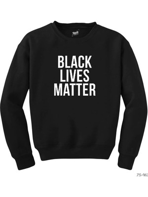 Z zepplin Black Lives Matter Siyah Sweatshirt