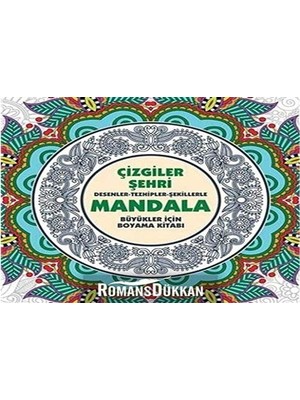 Şehri - Mandala: Desenler - Tezhipler - Şekillerle Mandala;büyükler Için Boyama Kitabı