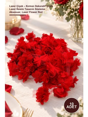 Yenilig 10 Adet Lazer Çiçek – Kırmızı Dekoratif Çiçek Lazer Kesim Tasarım Süsleme Aksesuar, Laser Flower Red