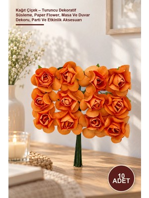 Yenilig 10 Adet Kağıt Çiçek – Turuncu Dekoratif Süsleme, Paper Flower, Masa ve Duvar Dekoru, Parti ve Etkinlik Aksesuarı