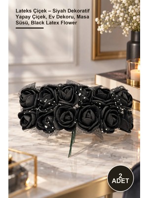 Yenilig 2 Adet Lateks Çiçek – Siyah Dekoratif Yapay Çiçek, Ev Dekoru, Masa Süsü, Black Latex Flower