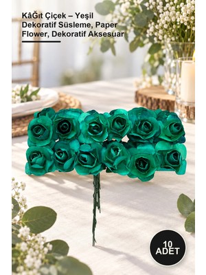 Yenilig 10 Adet Kâğıt Çiçek – Yeşil Dekoratif Süsleme, Paper Flower, Dekoratif Aksesuar