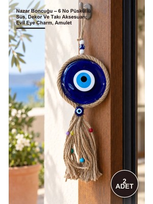 Yenilig 2 Adet Nazar Boncuğu – 6 No Püsküllü Süs, Dekor ve Takı Aksesuarı; Evil Eye Charm, Amulet