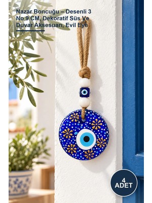 Yenilig 4 Adet Nazar Boncuğu – Desenli 3 No 9 Cm, Dekoratif Süs ve Duvar Aksesuarı, Evil Eye