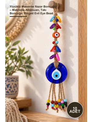Yenilig 10 Adet Yüzüklü Makrome Nazar Boncuğu – Makrome Aksesuarı, Takı Boncuğu, Ringed Evil Eye Bead