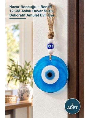 Yenilig 4 Adet Nazar Boncuğu – Renkli 12 cm Askılı Duvar Süsü, Dekoratif Amulet Evil Eye