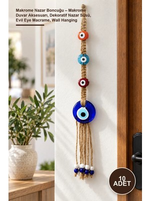 Yenilig 10 Adet Makrome Nazar Boncuğu – Makrome Duvar Aksesuarı, Dekoratif Nazar Süsü, Evil Eye Macrame, Wall Hanging
