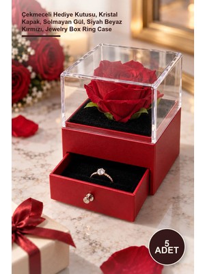 Yenilig 5 Adet Lüks Ithal Takı Kutusu – Çekmeceli Hediye Kutusu, Kristal Kapak, Solmayan Gül, Siyah Beyaz Kırmızı, Jewelry Box Ring Case