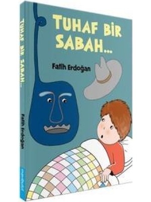 Tuhaf Bir Sabah (Ciltli)