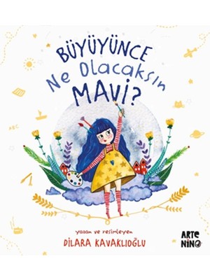 Büyüyünce Ne Olacaksın Mavi?