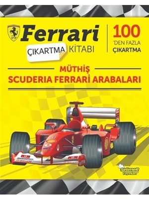 Lisinya Müthiş Scuderia Ferrari Arabaları - Ferrari Çıkartma Kitabı