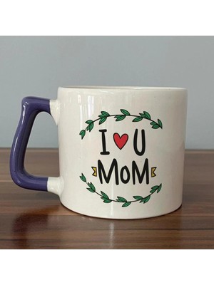 Mor Mürekkep I Love You Mom Baskılı Mor Kulplu Prime Kupa - Anneye Hediye Bardak Fincan Mug