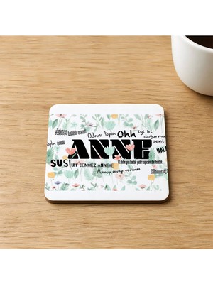 Mor Mürekkep Anne Sözleri Tam Tur Baskılı 9x9 cm Kare Mdf Bardak Altlığı - Anneye Hediye Ahşap