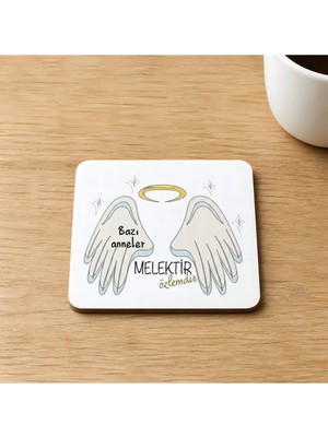 Mor Mürekkep Bazı Anneler Melektir Baskılı 9x9 cm Kare Mdf Bardak Altlığı - Anneye Hediye Ahşap
