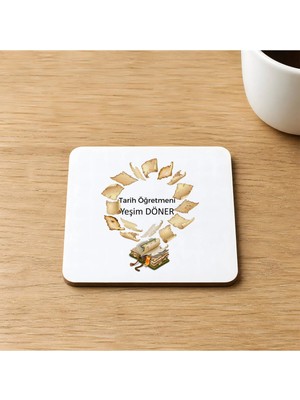 Mor Mürekkep Kişiye Özel Tarih Öğretmeni Baskılı 9x9 cm Kare Mdf Bardak Altlığı - Öğretmene Hediye Ahşap