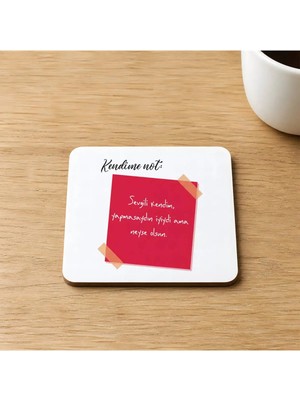 Mor Mürekkep Kendime Not Sevgili Kendim Yapmasaydın Iyiydi Baskılı 9x9 cm Kare Mdf Bardak Altlığı Ahşap
