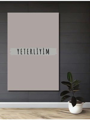 Çetin Kardeşler Çetinkardeşler Yeterliyim Yazılı Modern Sanat Ahşap Dekoratif Duvar Tablosu Motivasyon Sözü Ofis Ev Dekoru