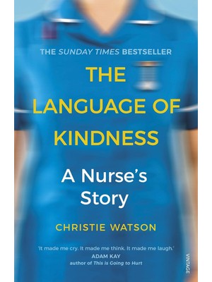 Str Store The Language Of Kindness: A Nurse's Story