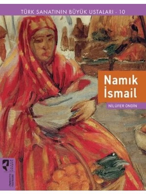 Türk Sanatının Büyük Ustaları 10 Namık Ismail