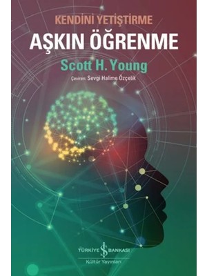 Aşkın Öğrenme – Kendini Yetiştirme