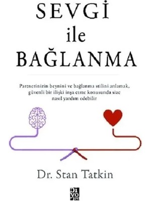 Sevgi Ile Bağlanma