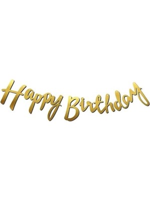 Die Grup Patladı Gitti Kaligrafi Happy Birthday Gold Banner Doğum Günü Süsü