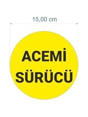 Prime Parti Tasarla Acemi Sürücü Yazılı Oto 15X15 cm Sarı Zemin Siyah Yazı
