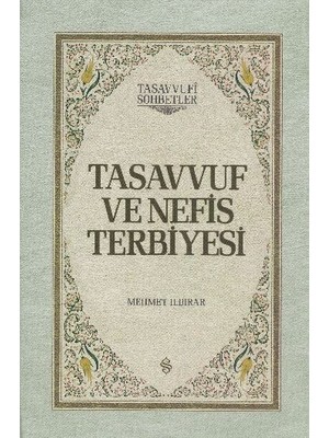 Lisinya Tasavvuf ve Nefis Terbiyesi (Ciltli)