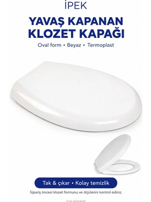 Plodna House Ipek Oval C Form Yavaş Kapanan Klozet Kapağı Üstten Sıkmalı Menteşeli Estetik Tasarım