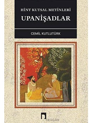 Dergah Yayınları Hint Kutsal Metinleri Upanişadlar