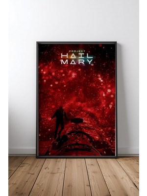 Project Hail Mary Uzay Tasarım 24 Çerçeveli Tablo Poster Film Odası Duvar Dekoru