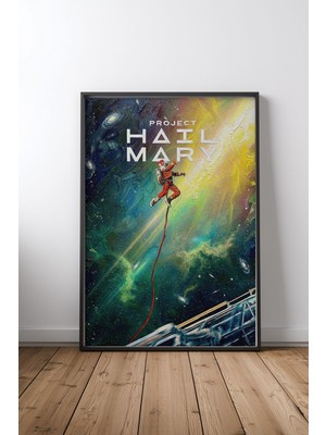 Project Hail Mary Astronot Tasarım 27 Çerçeveli Tablo Poster Film Odası Duvar Dekoru