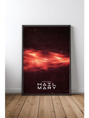 Project Hail Mary Film Posteri Tasarım 31 Çerçeveli Tablo Poster Film Odası Duvar Dekoru