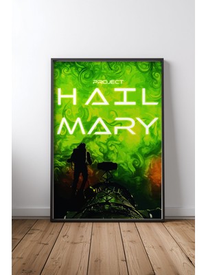 Project Hail Mary Poster Tasarım 4 Çerçeveli Tablo Poster Film Odası Duvar Dekoru