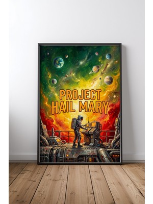 Project Hail Mary Uzay Tasarım 13 Çerçeveli Tablo Poster Film Odası Duvar Dekoru