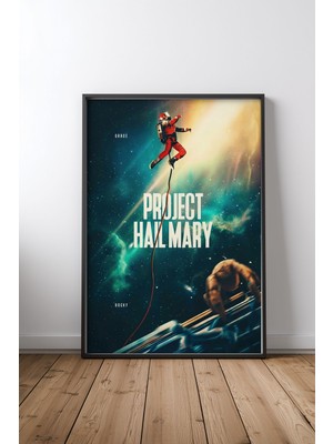Project Hail Mary Film Posteri Tasarım 6 Çerçeveli Tablo Poster Film Odası Duvar Dekoru