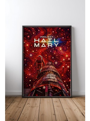 Project Hail Mary Astronot Tasarım 25 Çerçeveli Tablo Poster Film Odası Duvar Dekoru