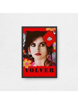 Volver Film Posteri Çerçeveli Tablo Sinema Odası Duvar Dekoru