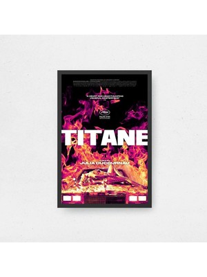 Titane Tasarım 2 Film Posteri Çerçeveli Tablo Sinema Odası Duvar Dekoru