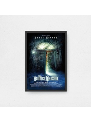 The Haunted Mansion Film Posteri Çerçeveli Tablo Sinema Odası Duvar Dekoru
