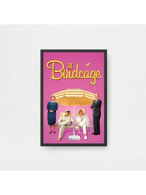 The Birdcage Film Posteri Çerçeveli Tablo Sinema Odası Duvar Dekoru