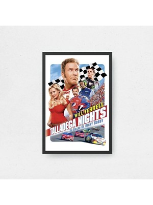 Talladega Nights Film Posteri Çerçeveli Tablo Sinema Odası Duvar Dekoru