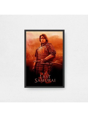 The Last Samurai Tasarım 3 Film Posteri Çerçeveli Tablo Sinema Odası Duvar Dekoru