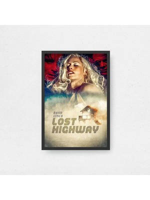 Lost Highway Tasarım 2 Film Posteri Çerçeveli Tablo Sinema Odası Duvar Dekoru
