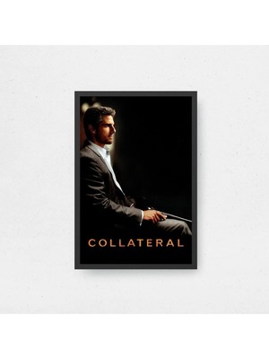 Collateral Tasarım 2 Film Posteri Çerçeveli Tablo Sinema Odası Duvar Dekoru