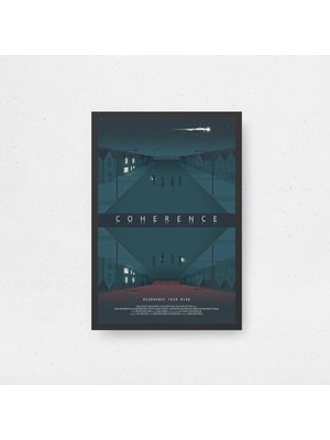 Coherence Film Posteri Çerçeveli Tablo Sinema Odası Duvar Dekoru