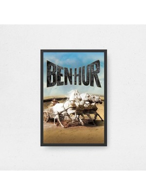 Ben-Hur Tasarım 3 Film Posteri Çerçeveli Tablo Sinema Odası Duvar Dekoru